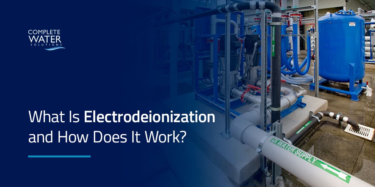 01-what-is-electrodeionization-and-how-does-it-work What Is Electrodeionization and How Does It Work, complete water solutions, what is edi and how does it work